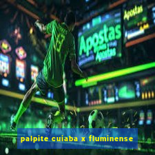 palpite cuiaba x fluminense